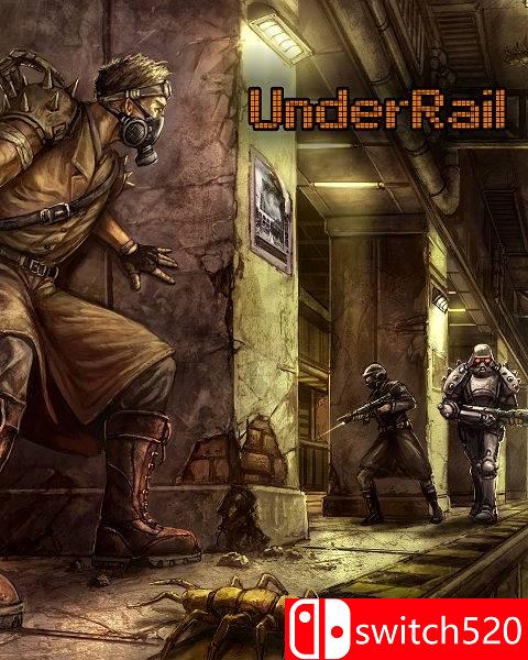 《轨道之下（Underrail）》v0.1.14.2 Alpha版 RAiN破解版[EN]