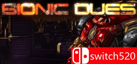 《机械终期（Bionic Dues）》v1.103 DARKSiDERS硬盘版[EN]