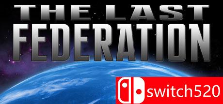 《最后的联盟（The Last Federation）》集成背叛的希望DLC ALiAS硬盘版[EN]