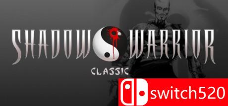 《影武者：经典完全版（SHADOW WARRIOR CLASSIC COMPLETE）》I_KnoW破解版[EN]