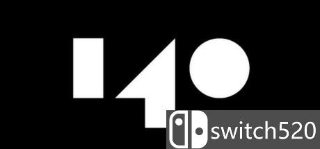 《140（140）》Unleashed版[EN]