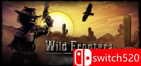 《狂野前线（Wild Frontera）》集成9号升级档 Unleashed硬盘版[EN]