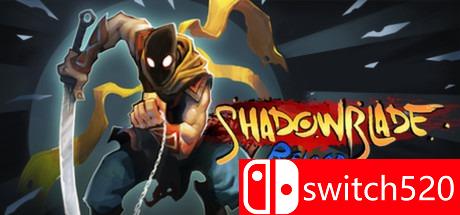 《暗影之刃：再次出击（Shadow Blade: Reload）》ALiAS硬盘版[EN]