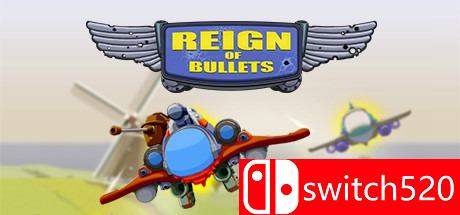 《子弹统治（Reign of Bullets）》ALiAS硬盘版[EN]
