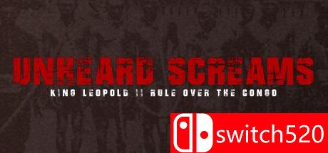 《惊声尖叫：里奥波德国王二世统治刚果（Unheard Screams）》OUTLAWS破解版[EN]