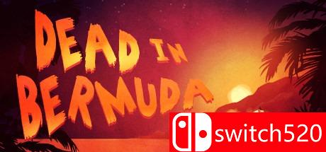 《死在百慕大（Dead In Bermuda）》ALiAS破解版[EN]