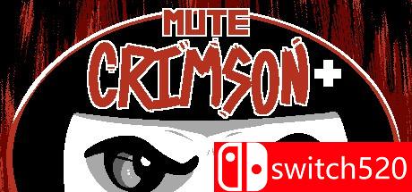 《无声的深红+（Mute Crimson+）》Unleashed硬盘版[EN]