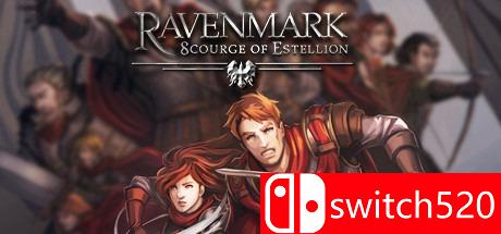 《伊斯特里恩的天灾（Ravenmark: Scourge of Estellion）》ALiAS硬盘版[EN]