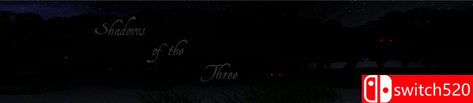 《三的阴影（Shadows of the Three）》VACE破解版[EN]