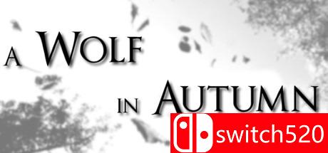 《秋天的狼（A Wolf in Autumn）》ALiAS硬盘版[EN]