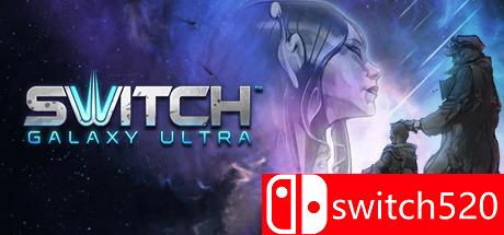 《极速空间：星系 终极版（Switch Galaxy Ultra）》SKIDROW破解版[CN/EN]
