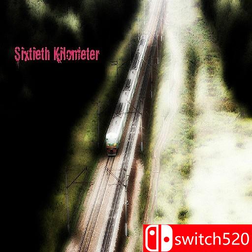 《第六十公里（Sixtieth Kilometer）》VACE硬盘版[EN]
