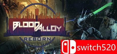 《合金之血：重生（Blood Alloy: Reborn）》PLAZA破解版[EN]