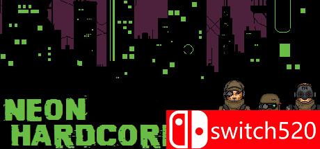 《彩虹硬汉（Neon Hardcorps）》v1.0 DARKSiDERS破解版[EN]