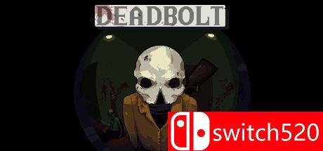 《DEADBOLT（DEADBOLT）》Unleashed硬盘版[EN]