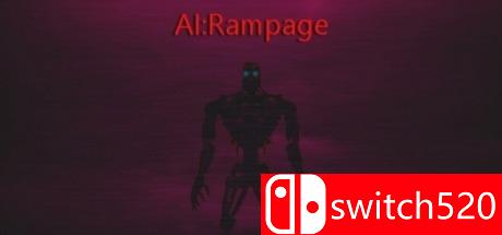 《AI狂暴（AI: Rampage）》ALiAS硬盘版[EN]