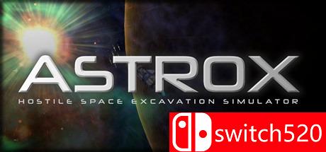 《敌星采矿（Astrox: Hostile Space Excavation）》ALiAS硬盘版[EN]