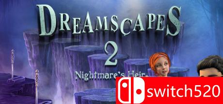 《幻景2：梦魇的继承者（Dreamscapes: Nightmare's Heir）》白金版 七国语言 PROPHET破解版[EN]