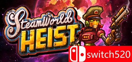 《蒸汽世界：大劫掠（SteamWorld Heist）》集成The Outsider DLC Unleashed硬盘版[EN]