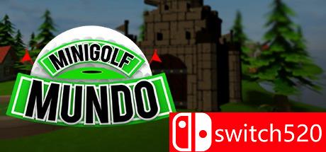《迷你高尔夫球（Mini Golf Mundo）》Unleashed硬盘版[EN]