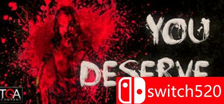 《你活该（You Deserve）》PLAZA镜像版[EN]