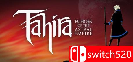 《塔海拉：星界帝国的回声（Tahira: Echoes of the Astral Empire）》v1.1.05 CORE硬盘版[EN]