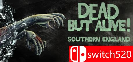 《虽死犹生：英国南部（Dead But Alive! Southern England）》第二版 ALiAS硬盘版[EN]