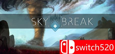《天空破灭（Sky Break）》HI2U镜像版[EN]