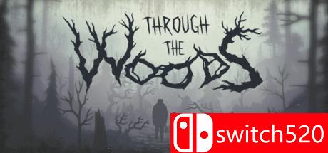 《穿越林间（Through the Woods）》RELOADED镜像版[EN]