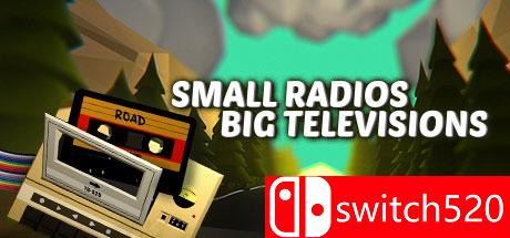 《小收音机大电视（Small Radios Big Televisions）》ALiAS硬盘版[EN]