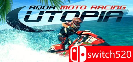 《水上摩托竞速天堂（Aqua Moto Racing Utopia）》集成每周挑战升级档 SKIDROW镜像版[EN]