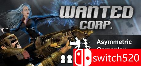 《通缉兵团（Wanted Corp.）》CODEX镜像版[EN]