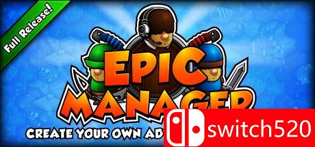 《史诗经理（Epic Manager）》PLAZA镜像版[EN]