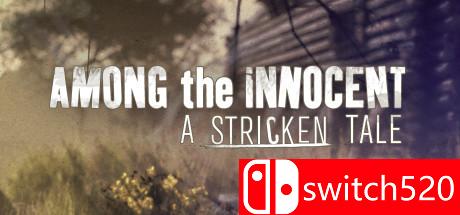 《无辜者：灾难故事（Among the Innocent: A Stricken Tale）》CODEX镜像版[EN]