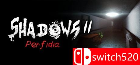 《阴影2：背叛（Shadows 2: Perfidia）》PLAZA镜像版[EN]