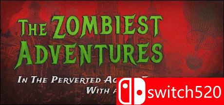 《僵尸大冒险（The Zombiest Adventures）》PLAZA镜像版[EN]