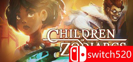 《佐迪亚克斯之子（Children of Zodiarcs）》RELOADED镜像版[EN]