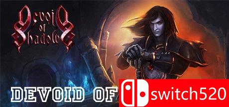 《无影之影（Devoid of Shadows）》CODEX镜像版[EN]