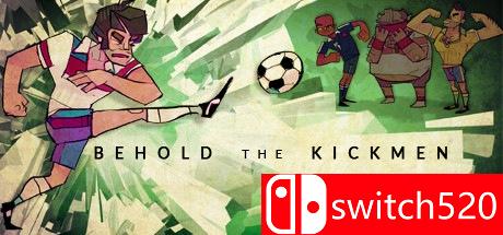 《Behold the Kickmen（Behold the Kickmen）》Unleashed硬盘版[EN]