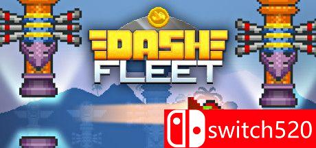 《Dash Fleet（Dash Fleet）》SiMPLEX硬盘版[EN]