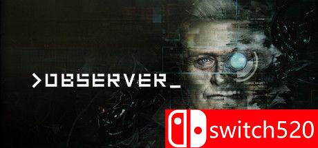《观察者（Observer）》GOG版 CODEX镜像版[EN]
