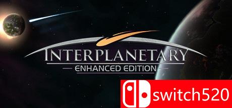 《星际炮火：加强版（Interplanetary: Enhanced Edition）》二国语言 SiMPLEX硬盘版[EN]