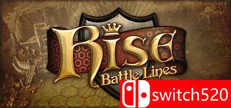 《崛起：战线（Rise: Battle Lines）》集成6号升级档 SiMPLEX硬盘版[EN]