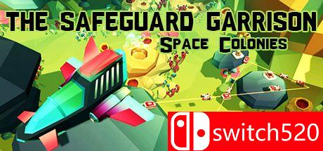 《加里森护卫队：太空殖民地（The Safeguard Garrison: Space Colonies）》SiMPLEX硬盘版[EN]