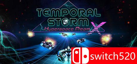 《时空风暴X：超时空之梦（Temporal Storm X: Hyperspace Dream）》SiMPLEX硬盘版[EN]