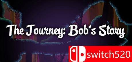 《旅程：鲍勃的故事（The Journey: Bob's Story）》二国语言 ALiAS硬盘版[EN]