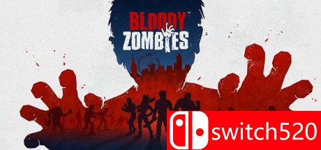 《血腥僵尸（Bloody Zombies）》CODEX镜像版[EN]