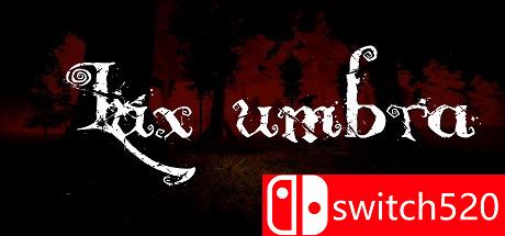 《Lux umbra（Lux umbra）》SKIDROW镜像版[EN]