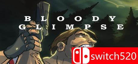 《血腥视野（Bloody Glimpse）》PLAZA镜像版[EN]