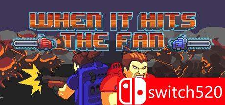 《击中风扇之时（When It Hits the Fan）》v1.0.7 ALiAS硬盘版[EN]